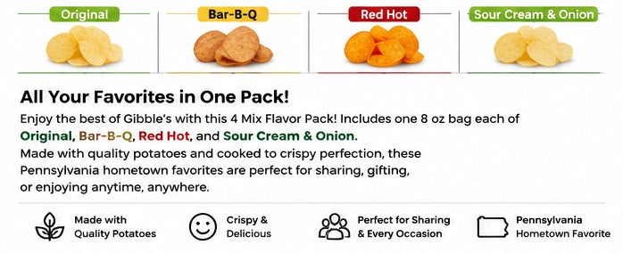 Gibble's Variety Pack Original, Red Hot, BBQ, Sour Cream Onion-8oz each. Taste of PA